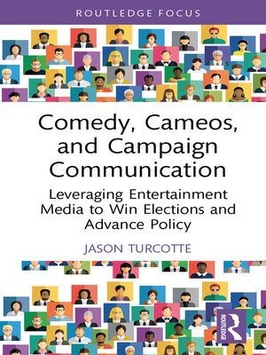 cover image of Comedy, Cameos, and Campaign Communication